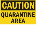 QUARANTINE AREA