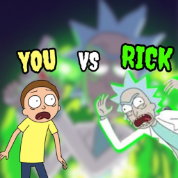 You VS Rick [RELEASE]