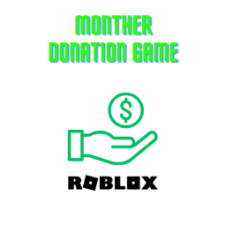Monther Donation Game