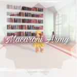 *-.Macaroni Army.-*