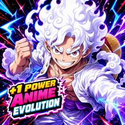 [UPD 2!] +1 Power Anime EVOLUTION! 🔥 icon