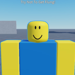 Don't Get Flung! [TESTING]