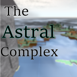 The Astral Complex [UPDATE]