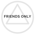 “Friends only”