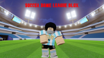 Soccer Dome League Blox