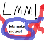 Lets make movies!