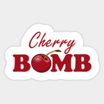 Cherry...Bomb