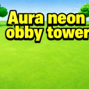 AURA NEON OBBY TOWER [NEW UPDATE!] ✨ 