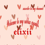 •Elixii's Official Fan Group•