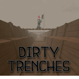 Dirty Trenches [BETA]