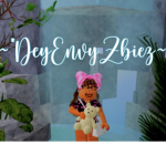 ~*DeyEnvyZbiez~*