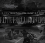 Elite Executioners .