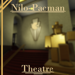 Nilo-Pacman Theatre