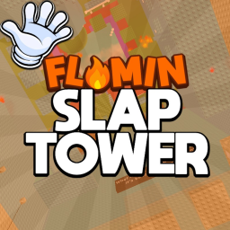 [🔥] Flamin Slap Tower