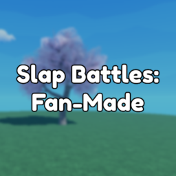 Slap Battles: Fan-Made