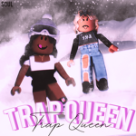 👑 Trap Queen 👑