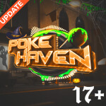 [🎃] Poke Haven 17+ 🔊