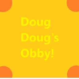 Doug Doug's Obby