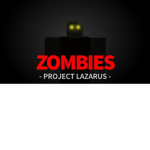 PROJECT LAZARUS ZOMBIES
