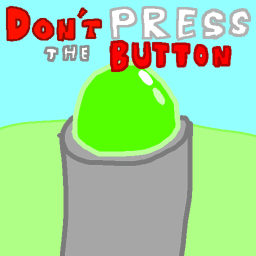 don't press the button