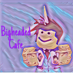 Bigheaded Cafe