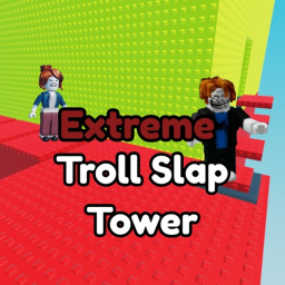 EXTREME Troll Slap Tower 😈