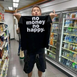no money no happy