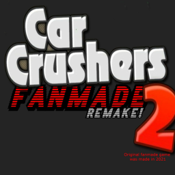 Car Crushers 2 Fanmade (REMAKE!)