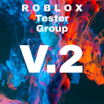 R O B L O X Tester Group