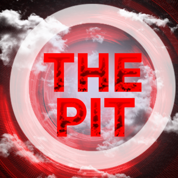 The Pit