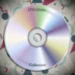 D'NoDuke Collection