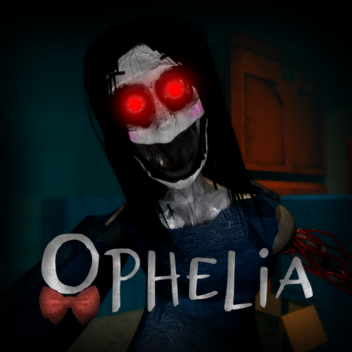 Ophelia [HORROR]