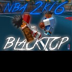 NBA 2K16 Blacktop *17k*