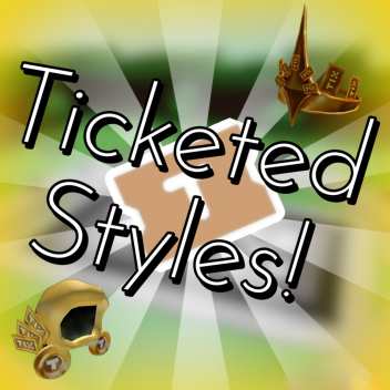 Ticketed Styles (Tixapalooza)