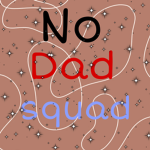 No dad squad