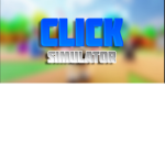 Clicker simulator l made By owner
