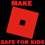 Make Roblox Safe For Kids