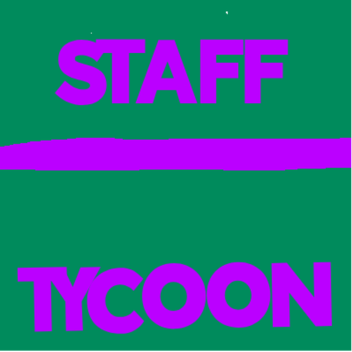 Staff Tycoon