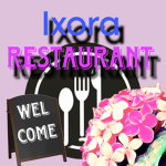 Ixora Restaurant