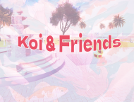 Koi i Przyjaciele [Nie Pifh]