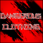 Dangerous Clothing || EST 2024.