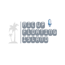 MIC UP Floating Island