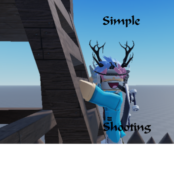 Simple Shooting! (ORIGINAL)