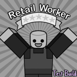 Retail Worker: Test Build