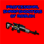 Professional Sharpshooter's Of Roblox