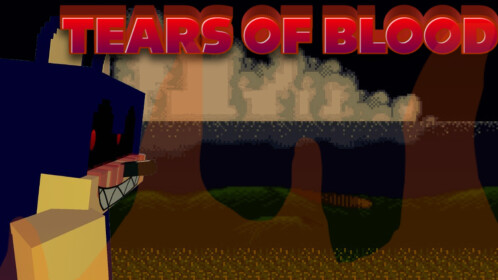 Sonic.exe: Tears Of Blood RP 