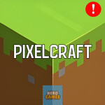 💎PixelCraft⛏️ (NEW!)
