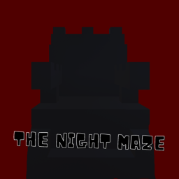 Chapter 3 | The Night Maze