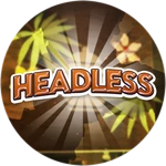 Headless