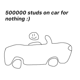 ride 500000 studs on car for nothing